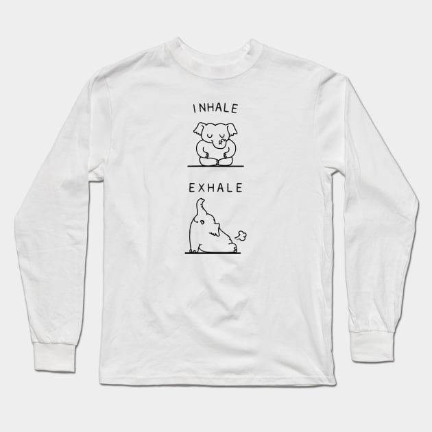 Inhale Exhale Elehant Long Sleeve T-Shirt by huebucket